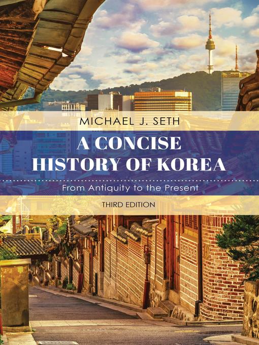 Title details for A Concise History of Korea by Michael J. Seth - Available